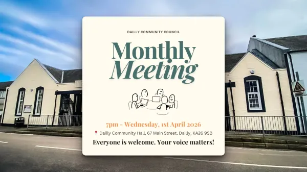Flyer for the Dailly CC Meeting 1 April 2026, 7pm. Community Hall, Dailly.